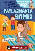 Paylaşmakla Bitmez / Sonsuza Kadar Mutlu Yaşayan Çocuklar Serisi 1