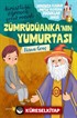 Zümrüdüanka'nın Yumurtası / Sonsuza Kadar Mutlu Yaşayan Çocuklar Serisi 5