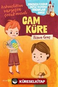 Cam Küre / Sonsuza Kadar Mutlu Yaşayan Çocuklar Serisi 10