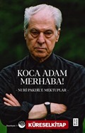 Koca Adam Merhaba!