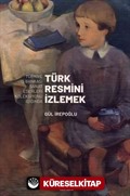 Türk Resmi̇ni̇ İzlemek