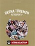 Berna Türemen  Retrospektif