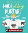 Hadi Ada'yı Kurtar!