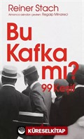 Bu Kafka mı? 99 Keşif