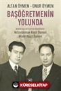 Başöğretmenin Yolunda