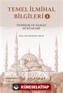 Temel İlmihal Bilgileri 1/ Temizlik ve Namaz Hükümleri