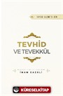 Tevhid ve Tevekkül