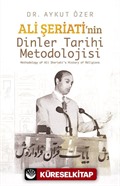 Ali Şeriati'nin Dinler Tarihi Metodolojisi