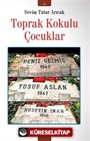 Toprak Kokulu Çocuklar