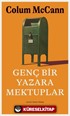 Genç Bir Yazara Mektuplar