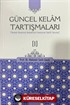 Güncel Kelam Tartışmaları 1