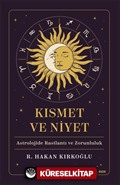 Kısmet ve Niyet