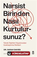 Narsist Birinden Nasıl Kurtulursunuz?