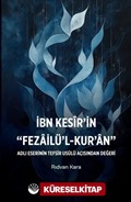 İbn Kesir'in Fezailü'l Kur'an Adlı Eserinin Tefsir Usulü Açısından Değeri