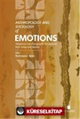 Anthropology and Sociology of Emotions: Theoretical and Ethnographic Perspectives from Turkey and Beyond