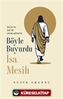 İncil'in Satır Aralarında Böyle Buyurdu İsa Mesih