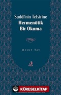 Suddî'nin Tefsirine Hermenötik Bir Okuma