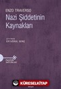 Nazi Şiddetinin Kaynakları