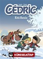 Cedric 31 / Kötü Havalar