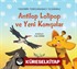 Antilop Lolipop ve Yeni Komşular