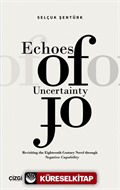 Echoes of Uncertainty