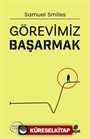 Görevimiz Başarmak