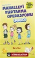 Mahalleyi Kurtarma Operasyonu (MAKO) Sakın Kanalıma Abone Olma 3