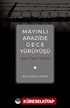 Mayınlı Arazide Gece Yürüyüşü