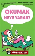 Okumak neye yarar?