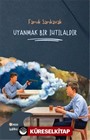 Uyanmak Bir İhtilaldir