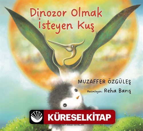 Dinozor Olmak İsteyen Kuş