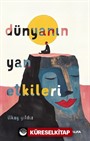 Dünyanın Yan Etkileri