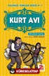 Kurt Avı / Talihsiz İsimler Dizisi 1