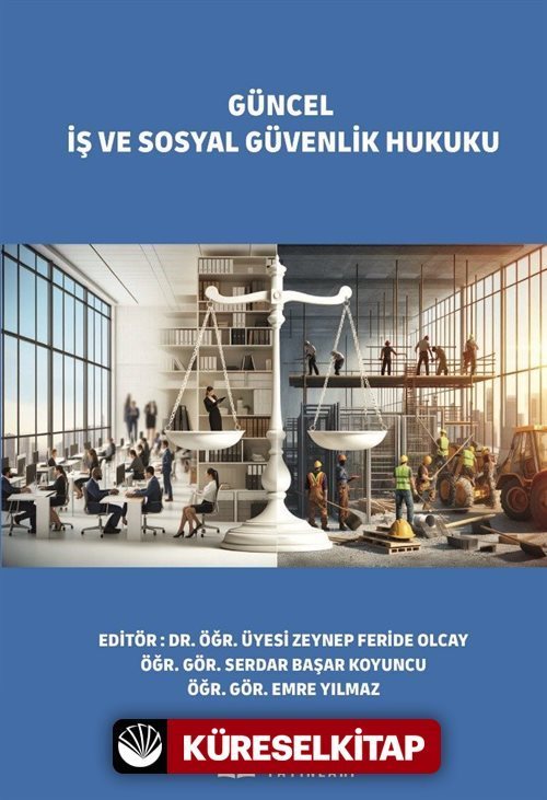 Güncel İş ve Sosyal Güvenlik Hukuku