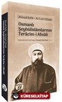 Osmanlı Şeyhülislamlarının Teracim-i Ahvali