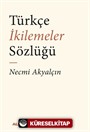 Türkçe İkilemeler Sözlüğü