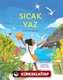 Sıcak Yaz / Sıcakta Yaşamak