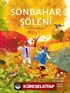 Sonbahar Şöleni / Doğanın Hasadı