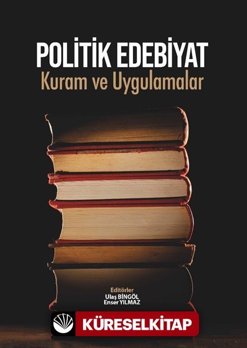 Politik Edebiyat Kuram ve Uygulamalar