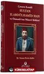 Çınarın Kemali Sultan II. Abdülhamid Han