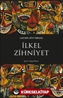 İlkel Zihniyet