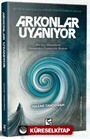 Arkonlar Uyanıyor