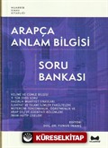 Arapça Anlam Bilgisi Soru Bankası