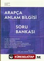 Arapça Anlam Bilgisi Soru Bankası