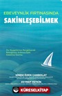 Ebeveynlik Fırtınasında Sakinleşebilmek