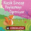 Küçük Sincap Paylaşmayı Öğreniyor