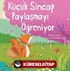 Küçük Sincap Paylaşmayı Öğreniyor