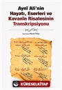 Ayni Ali'nin Hayatı, Eserleri ve Kavanin Risalesinin Transkripsiyonu