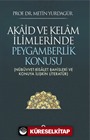 Akaid ve Kelam İlimlerinde Peygamberlik Konusu