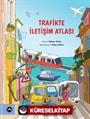 Trafikte İletişim Atlası